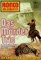 [Ronco 16] • Das mörderische Trio